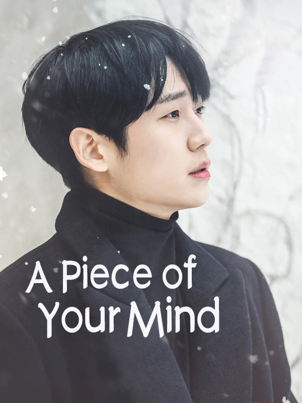 A Piece of Your Mind