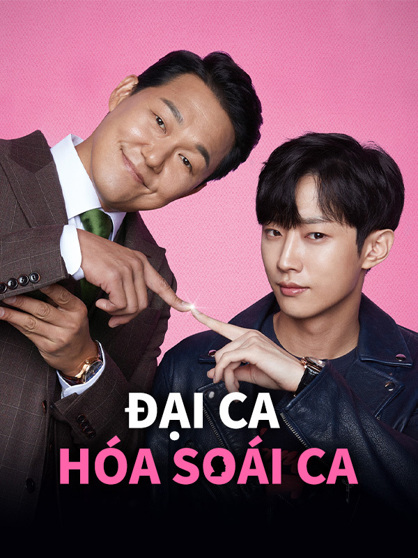 Đại Ca Hóa Soái Ca