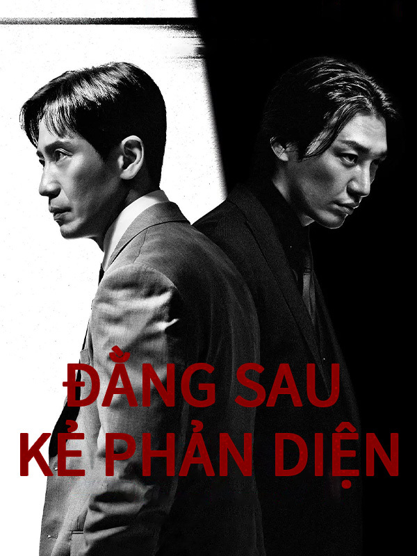Đằng Sau Kẻ Phản Diện
