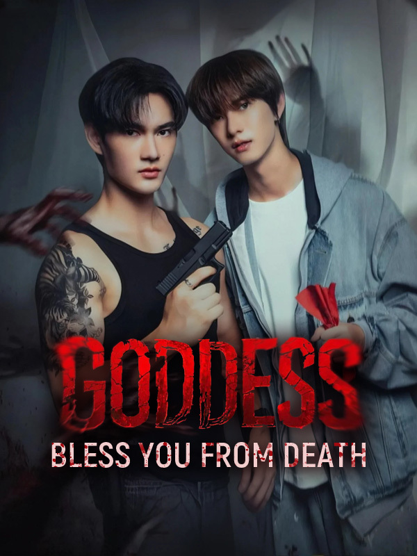 Goddess Bless You from Death