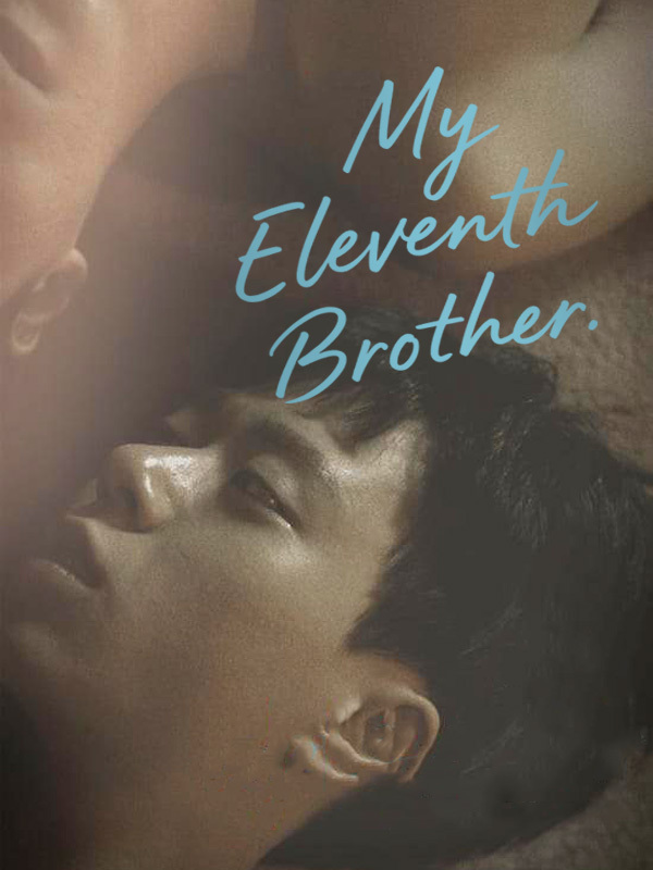 My Eleventh Brother