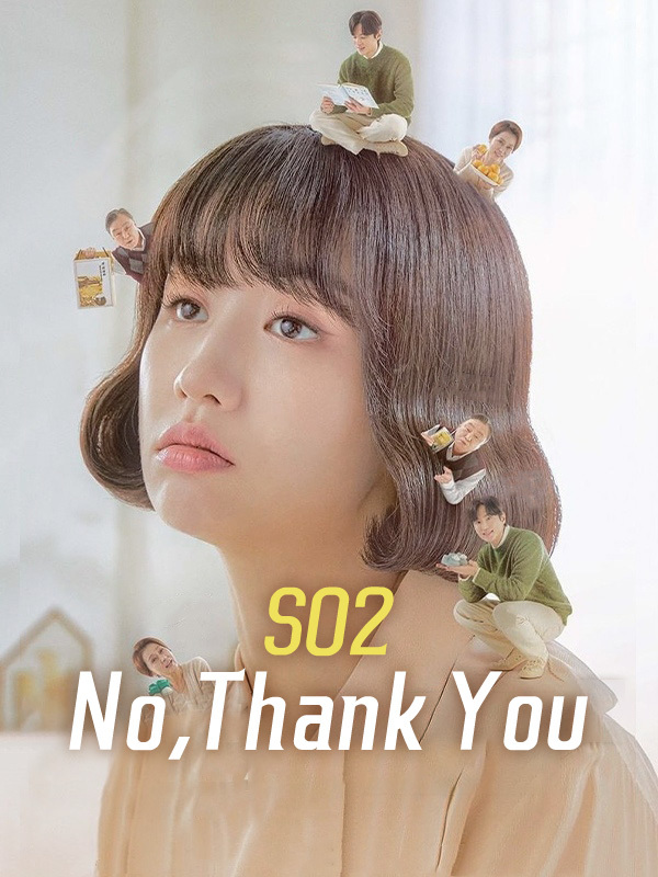 No, Thank You S02