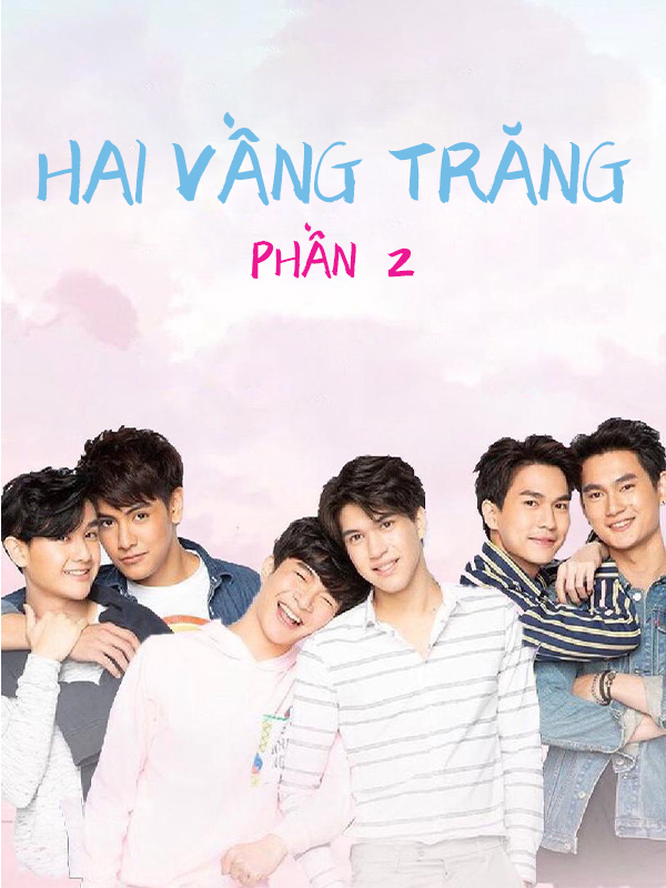 Hai Vầng Trăng Phần 2