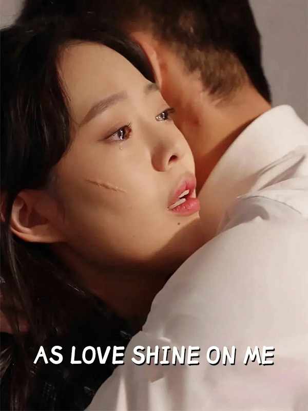 As Love Shine On Me
