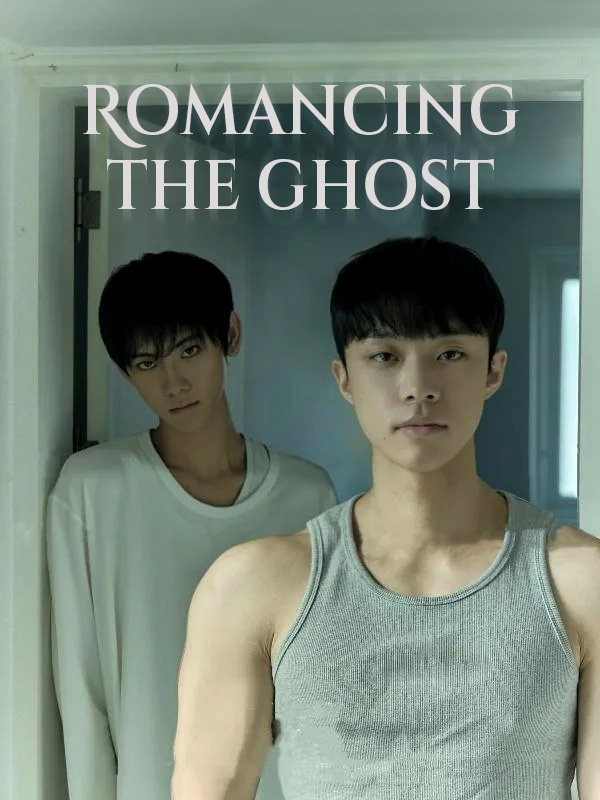 Romancing the Ghost