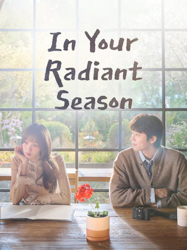 In Your Radiant Season