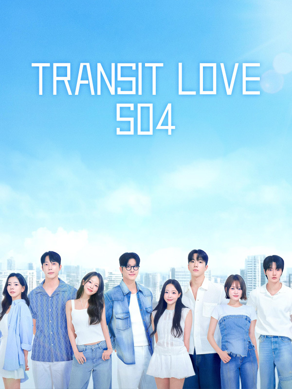 Transit Love S04
