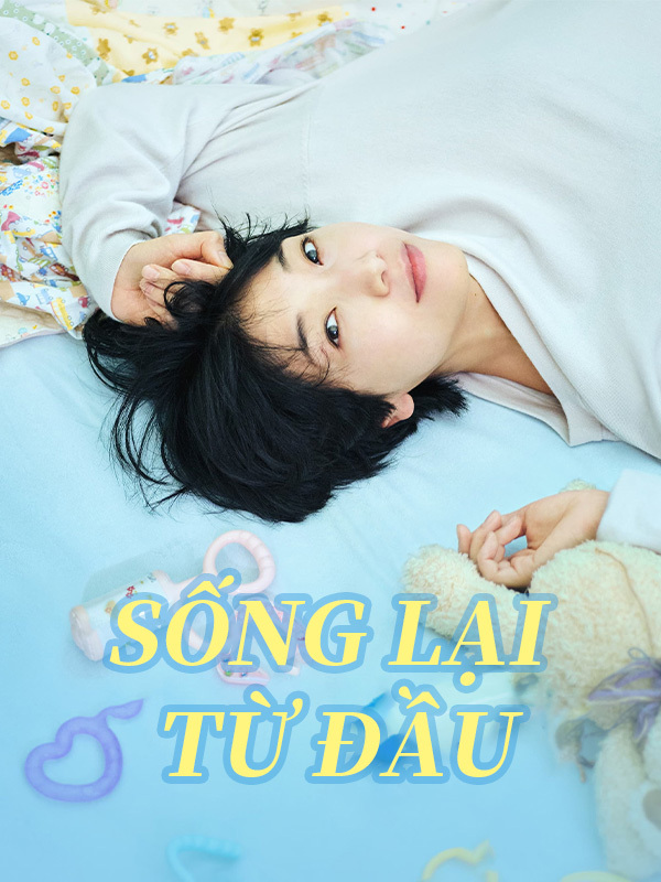 Sống Lại Từ Đầu