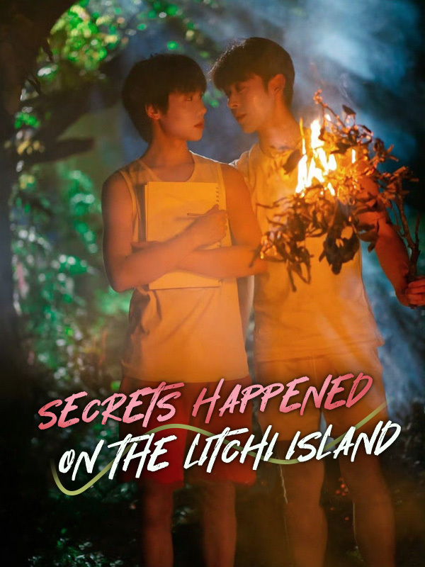 Secrets Happened on the Litchi Island