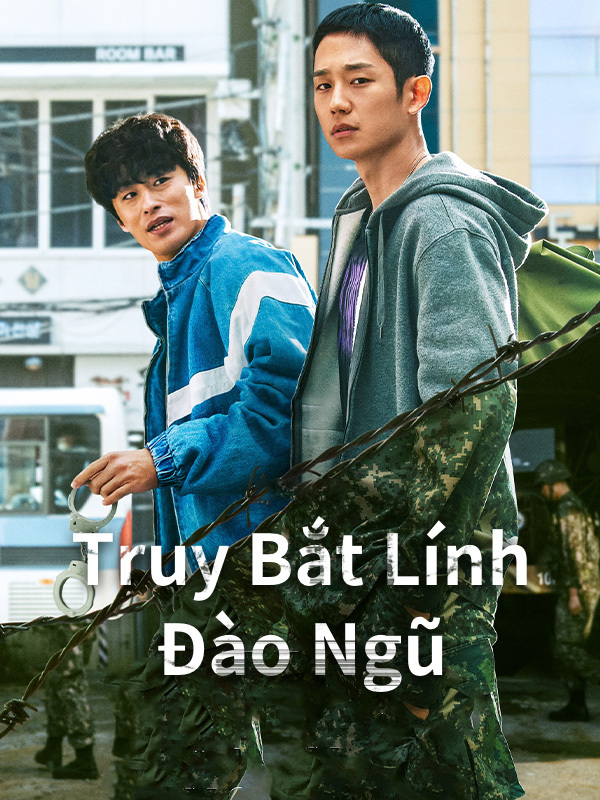 Truy Bắt Lính Đào Ngũ