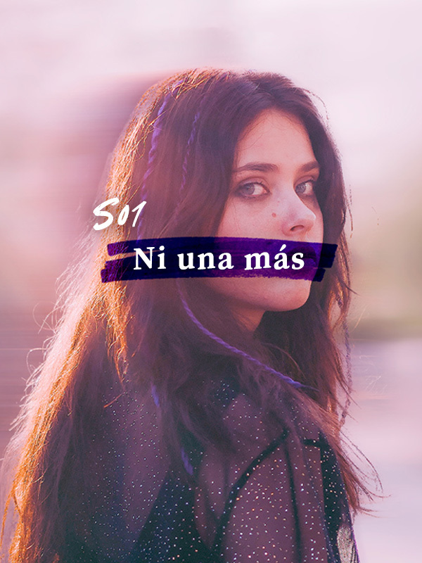 Ni una más S01