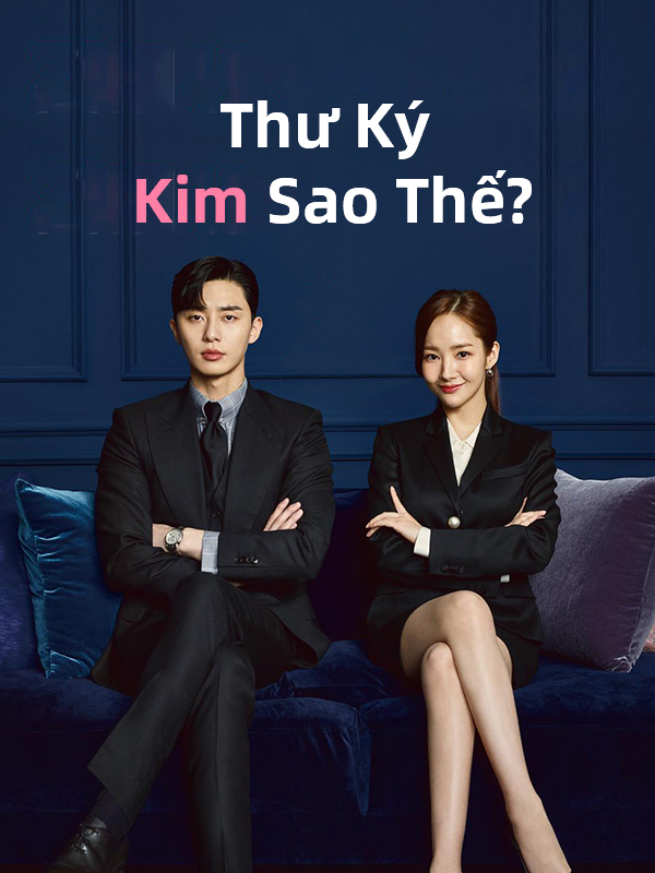 Thư Ký Kim Sao Thế?