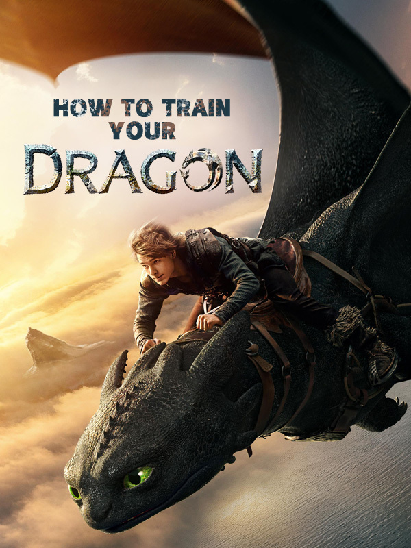 How to Train Your Dragon