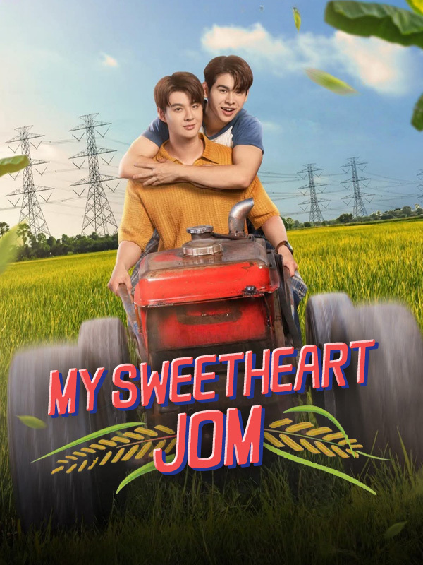 My Sweetheart Jom