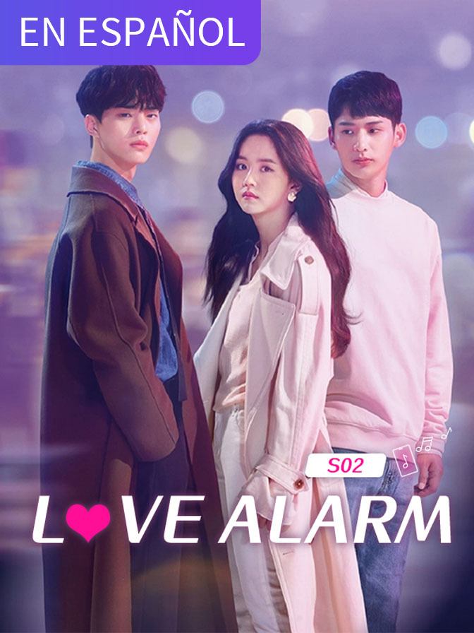 Love Alarm (in Spanish)