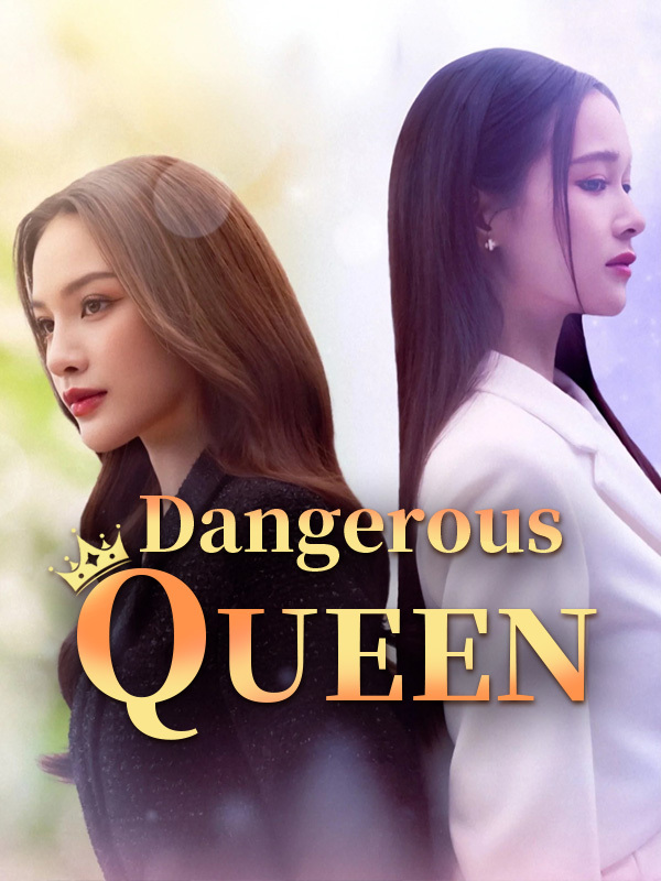 Dangerous Queen