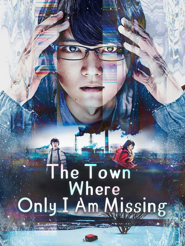 The Town Where Only I Am Missing