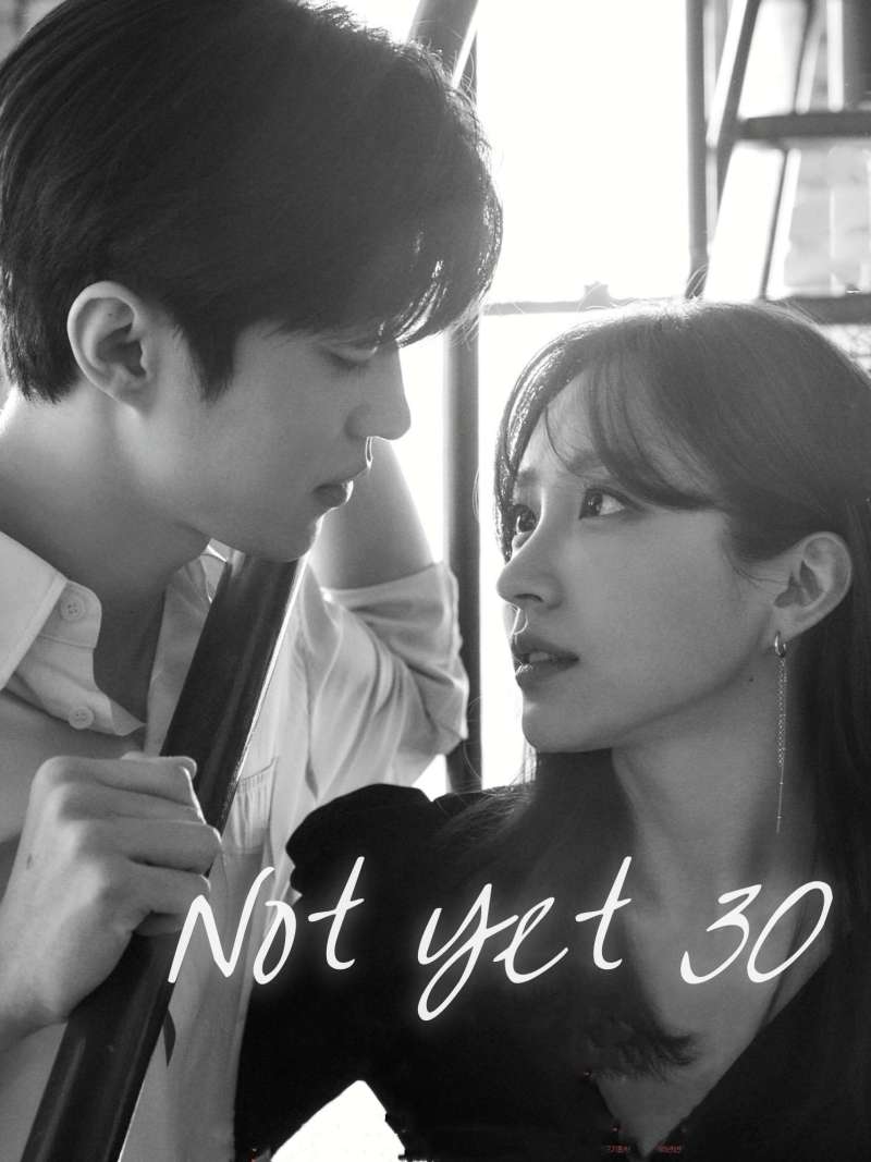 Not Yet 30