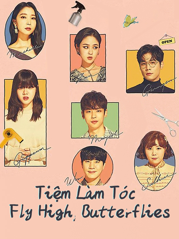  Tiệm Làm Tóc Fly High, Butterflies
