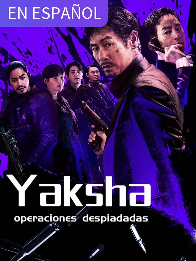 Yaksha: operaciones despiadadas (en español)
