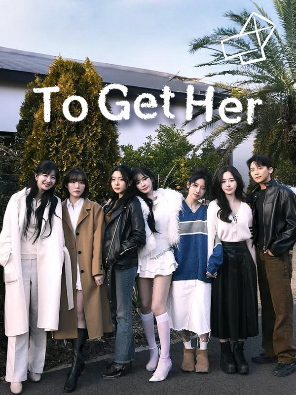 To Get Her