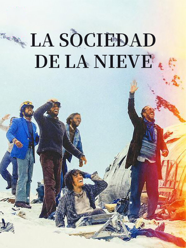 La sociedad de la nieve