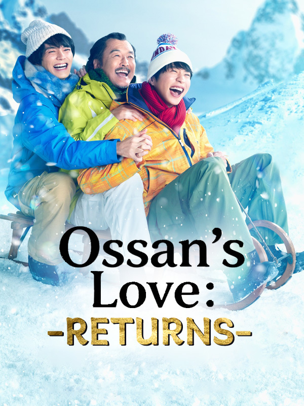 Ossan's Love Returns