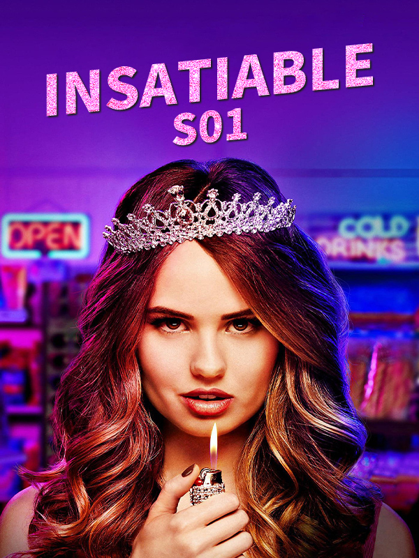 Insatiable S01