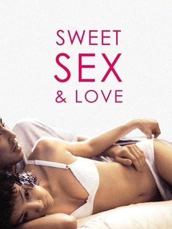 Sweet Sex and Love