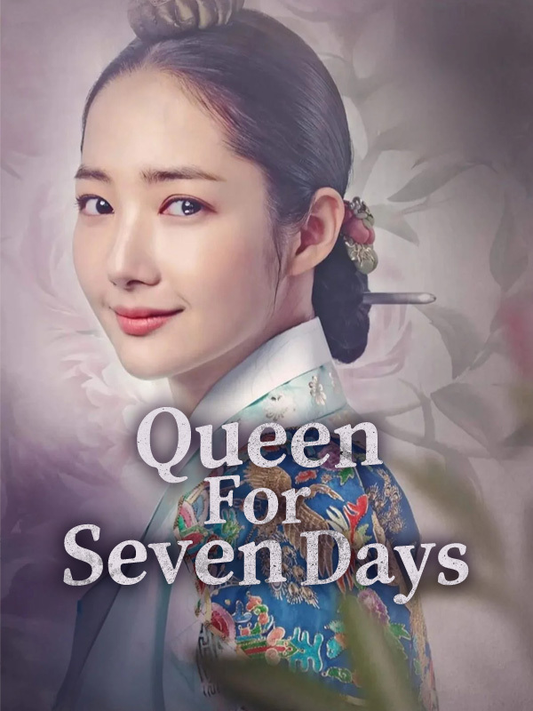 Queen for Seven Days