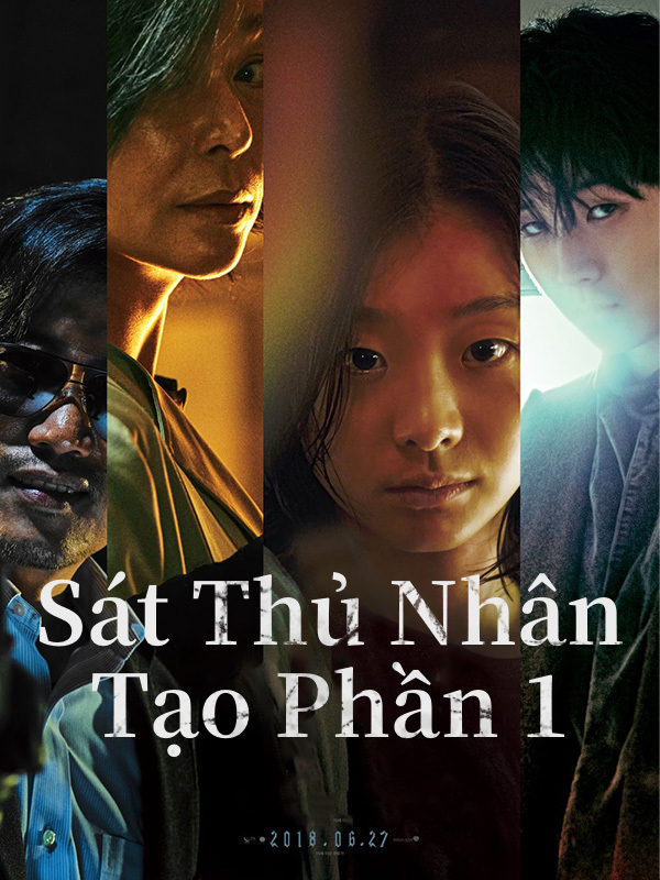 Sát Thủ Nhân Tạo Phần 1