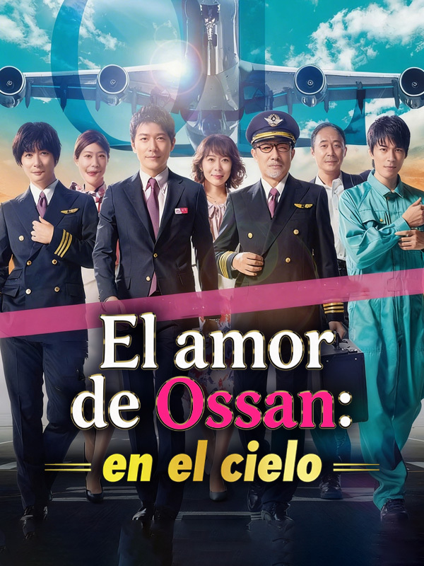 El amor de Ossan: en el cielo