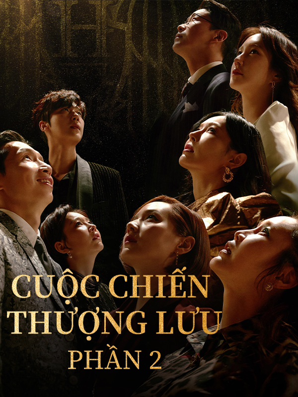 Cuộc Chiến Thượng Lưu Phần 2