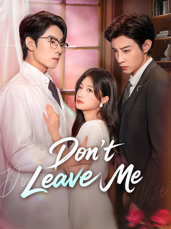 Don't Leave Me
