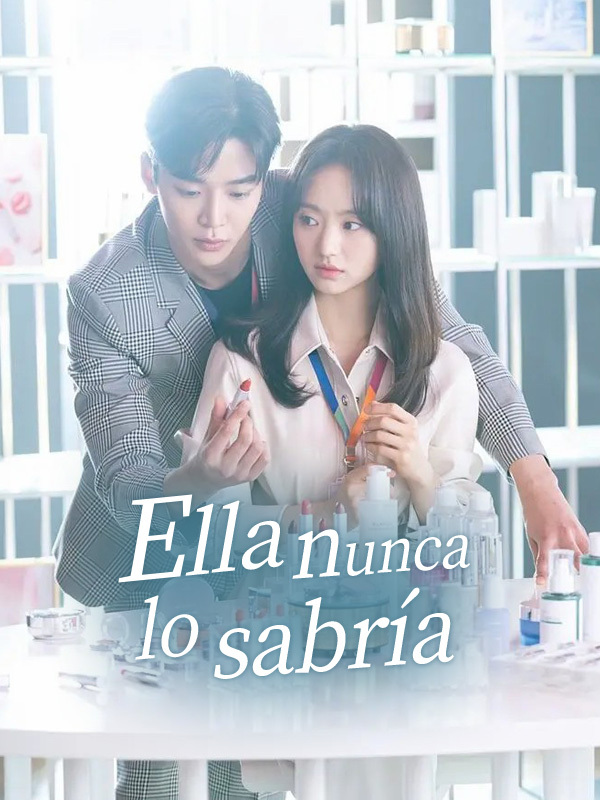 Ella nunca lo sabría