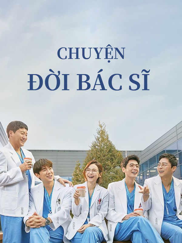 Chuyện Đời Bác Sĩ Phần 1