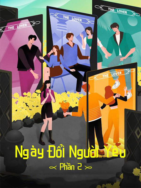  Ngày Đổi Người Yêu Phần 2