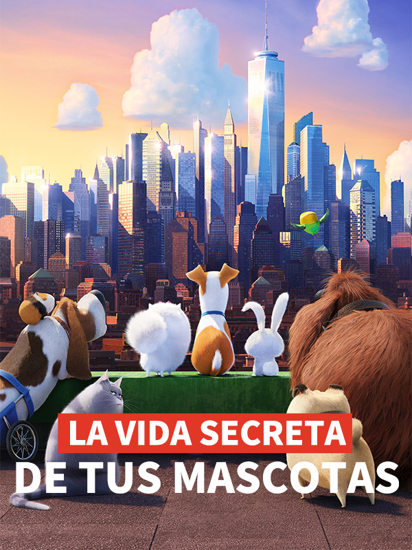 La vida secreta de tus mascotas