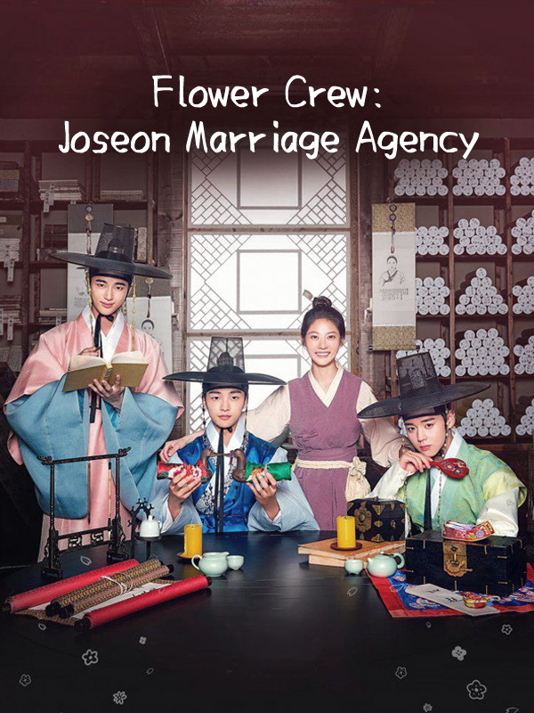 Flower Crew: Joseon Marriage Agency