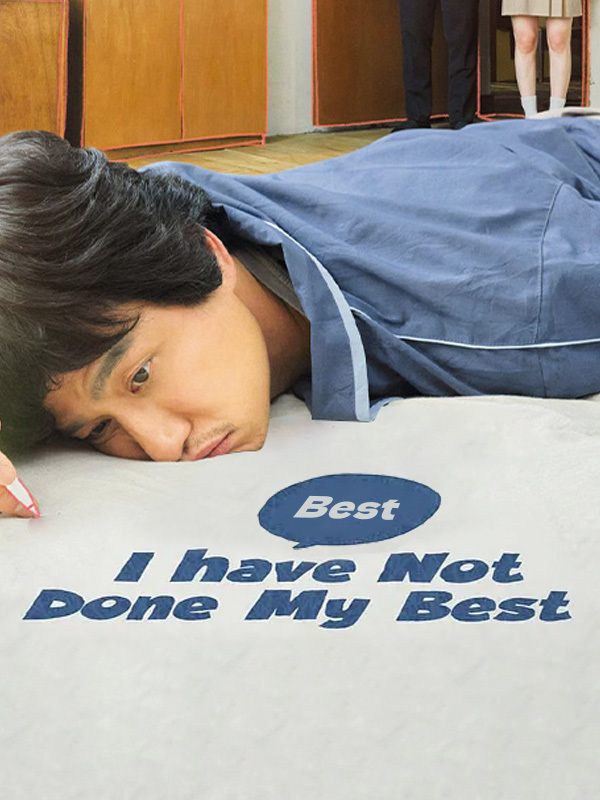 I Have Not Done My Best