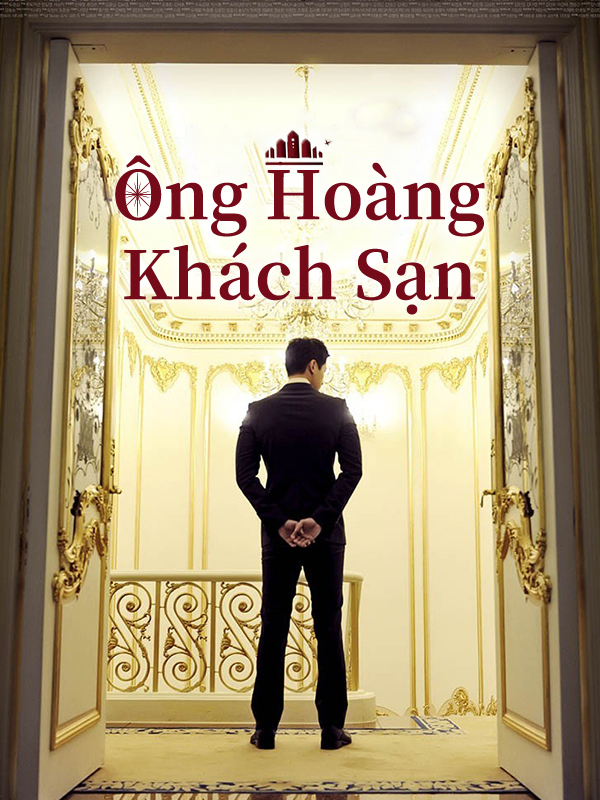 Ông Hoàng Khách Sạn