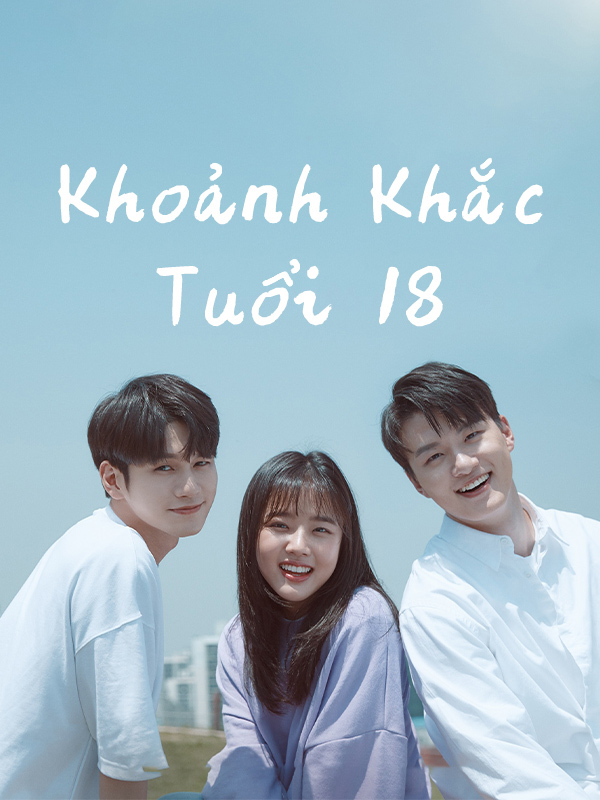 Khoảnh Khắc Tuổi 18