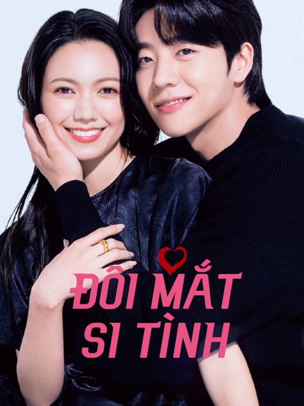 Đôi Mắt Si Tình
