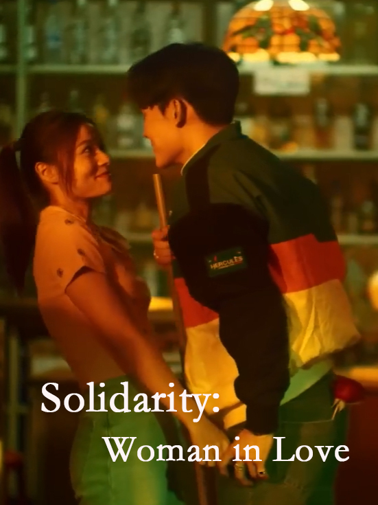 Solidarity: Woman in Love