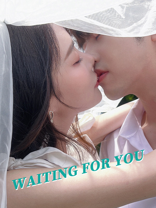 Waiting for You