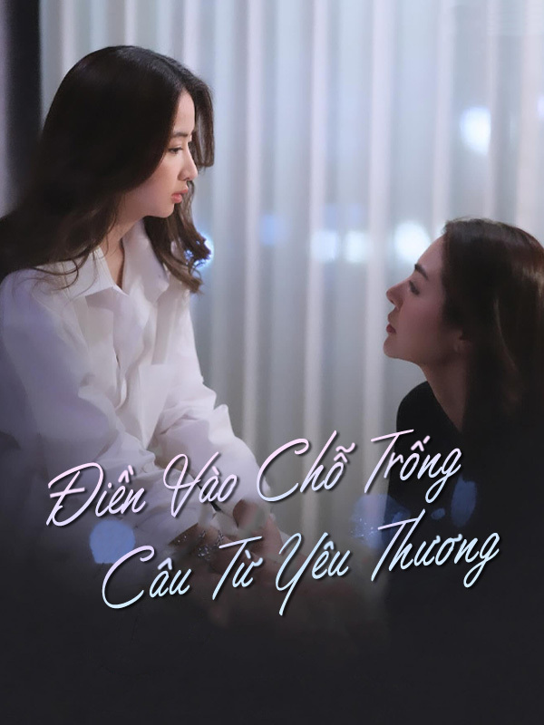 Điền Vào Chỗ Trống, Câu Từ Yêu Thương