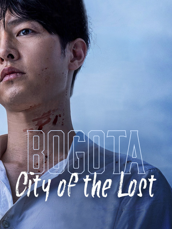 Bogota: City of the Lost