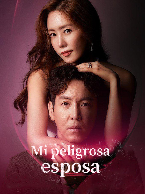 Mi peligrosa esposa