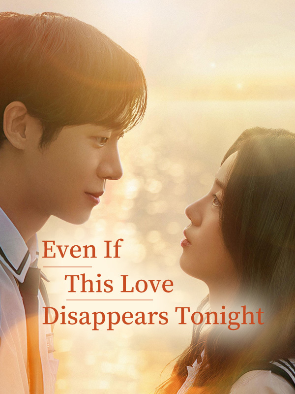 Even if This Love Disappears Tonight 