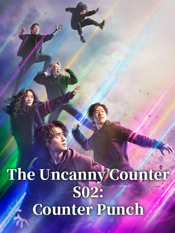 The Uncanny Counter S02: Counter Punch